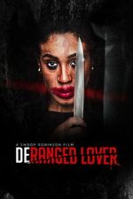 Watch Deranged Lover Freemovieswatch