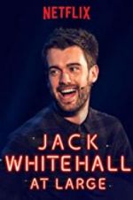Watch Jack Whitehall: At Large Freemovieswatch