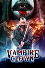 Watch Vampire Clown Freemovieswatch
