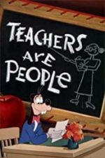Watch Teachers Are People Freemovieswatch