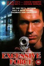 Watch Excessive Force Freemovieswatch