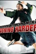 Watch An Evening with Kevin Smith 2: Evening Harder Freemovieswatch