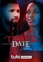 Watch Twisted Date Freemovieswatch