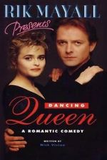 Watch Rik Mayall Presents: Dancing Queen Freemovieswatch