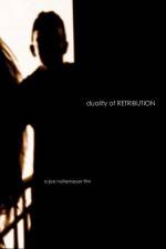 Watch Duality of Retribution Freemovieswatch