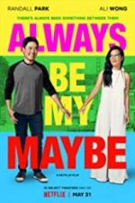 Watch Always Be My Maybe Freemovieswatch
