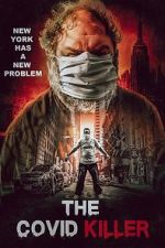 Watch The Covid Killer Freemovieswatch