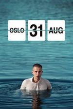 Watch Oslo, August 31st Freemovieswatch