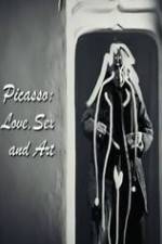 Watch Picasso: Love, Sex and Art Freemovieswatch