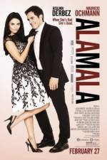 Watch A la mala Freemovieswatch
