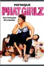 Watch Phat Girlz Freemovieswatch