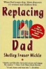 Watch Replacing Dad Freemovieswatch