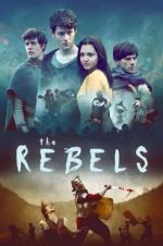 Watch The Rebels Freemovieswatch