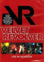 Watch Velvet Revolver: Live in Houston Freemovieswatch