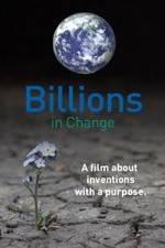 Watch Billions in Change Freemovieswatch
