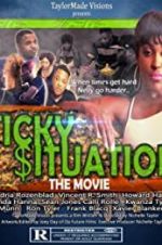 Watch Sticky Situations Freemovieswatch