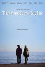 Watch The Worst Year of My Life Freemovieswatch
