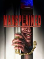 Watch Mansplained Freemovieswatch