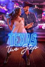 Watch Texas Two-Step Freemovieswatch