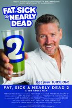 Watch Fat, Sick & Nearly Dead 2 Freemovieswatch