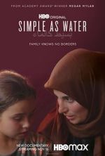 Watch Simple as Water Freemovieswatch
