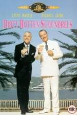 Watch Dirty Rotten Scoundrels Freemovieswatch