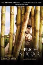 Watch The Price of Sugar Freemovieswatch
