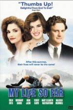 Watch My Life So Far Freemovieswatch