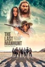Watch The Last Manhunt Freemovieswatch