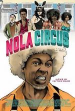 Watch N.O.L.A Circus Freemovieswatch