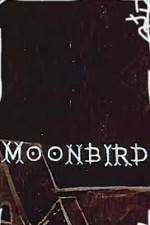 Watch Moonbird Freemovieswatch