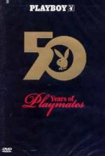 Watch Playboy: 50 Years of Playmates Freemovieswatch