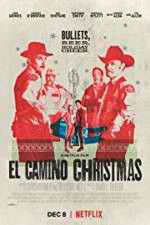 Watch El Camino Christmas Freemovieswatch