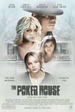 Watch The Poker House Freemovieswatch