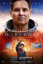 Watch A Million Miles Away Freemovieswatch