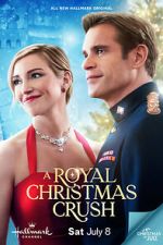 Watch A Royal Christmas Crush Freemovieswatch