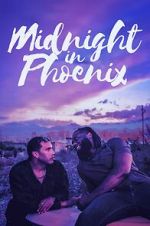 Watch Midnight in Phoenix Freemovieswatch