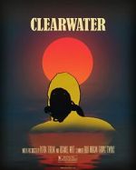Watch Clearwater (Short 2018) Freemovieswatch