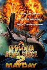 Watch Operation Delta Force 2: Mayday Freemovieswatch