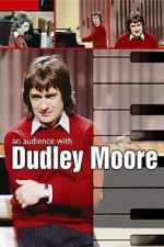 Watch An Audience with Dudley Moore Freemovieswatch