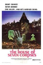 Watch The House of Seven Corpses Freemovieswatch