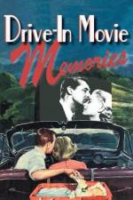 Watch Drive-in Movie Memories Freemovieswatch