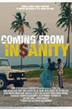 Watch Coming from Insanity Freemovieswatch