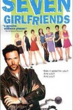 Watch Seven Girlfriends Freemovieswatch