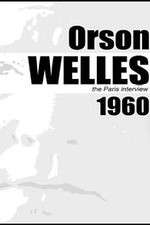 Watch Orson Welles: The Paris Interview Freemovieswatch
