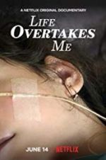 Watch Life Overtakes Me Freemovieswatch