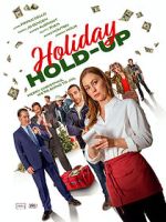 Watch Holiday Hold-Up Freemovieswatch