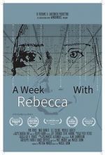 Watch A Week with Rebecca (Short 2020) Freemovieswatch