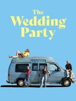Watch The Wedding Party Freemovieswatch