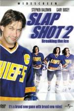 Watch Slap Shot 2 Breaking the Ice Freemovieswatch